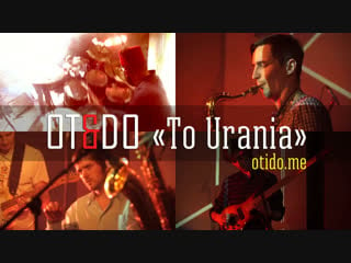 Ot&do "to urania"