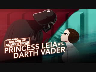 Princess leia vs darth vader a fearless leader || star wars galaxy of adventur