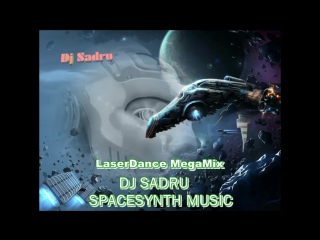 Dj sadru spacesynth mix vol 19 (laserdance megamix 2016 )