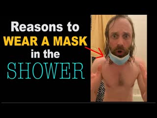 Wear masks in the shower! important anthony fauci update
