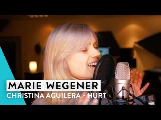 Christina aguilera hurt cover marie wegener