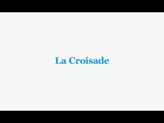 The crusade / la croisade (2021) dir louis garrel