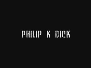 Well always have valis philip k dick