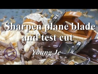Sharpen plane blade and test cut