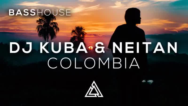 Dj kuba & neitan colombia