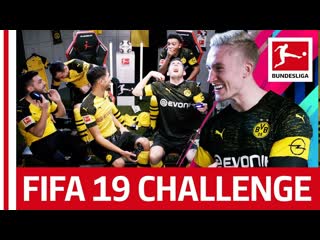 Borussia dortmund fifa 19 challenge reev, sancho pulisic vs dj mariio, al