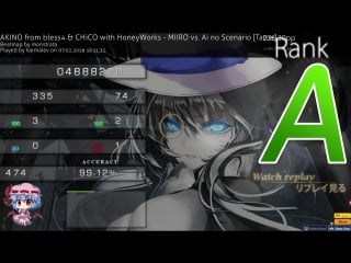 Akino from bless4 & chico with honeyworks miiro vs ai no scenario [tatoe] (99 12%) 236,30pp