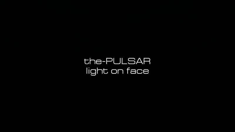 The pulsar "light on face"