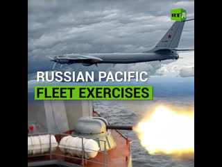 Russian pacific fleet exercises rt documentary