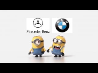 Bmw vs mercedes minions d funny made d