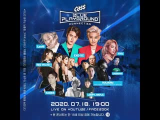 |official| 200703 cass blue playground connect 2 0 on 7/18, 7pm kst