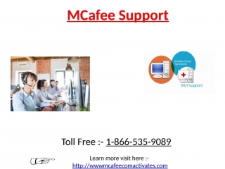 Eliminate your trouble by 1 866 535 9089 mcafee customer service?