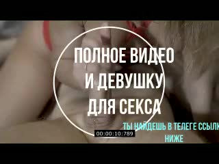 Русская шалава леночка надрачивает и сосет не мужу, а любовнику(минет,с любовником,отель,измены,сексвайф)