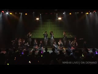 Nmb48 team n boku ga mou sukoshi daitan nara @ 180427 nmb48 stage n4