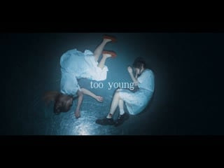 [mv] too young (oyasumi hologram)