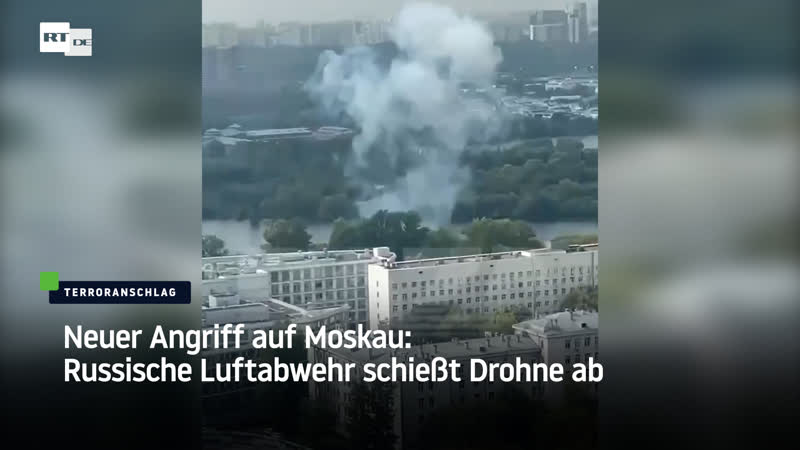 Neuer angriff auf moskau russische luftabwehr schiesst drohne ab