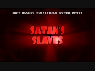 Satan slaves