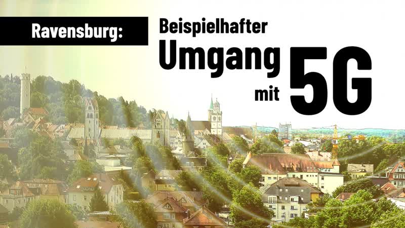 Ravensburg beispielhafter umgang mit 5g