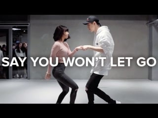 1million dance studio say you wont let go james arthur / may j lee & bongyoung park choreography