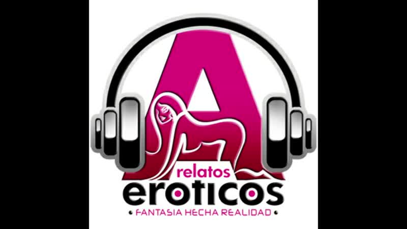 Relato erotico 1(480p) mp4