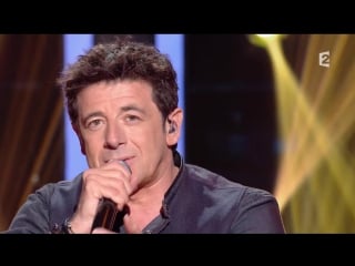 Patrick bruel mon amant de saint jean le grand show fête le cinéma france