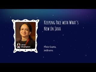 Mala gupta keeping pace with what's new in java