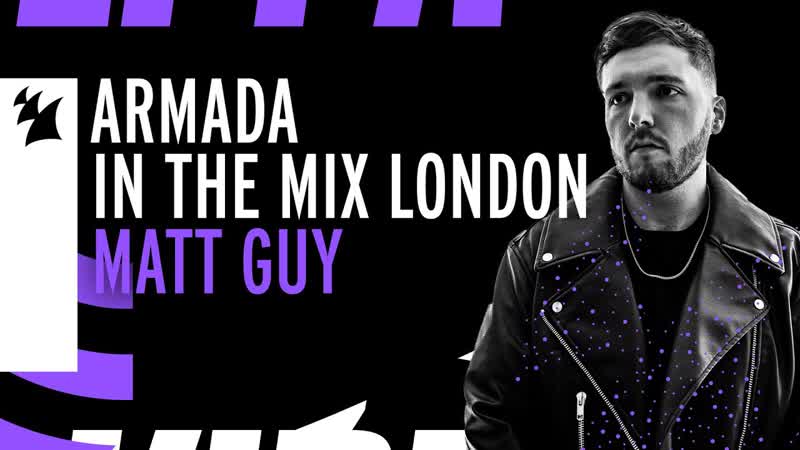 Трансляция i hd [o1 o4 2o23 ] ● armada in the mix london matt guy