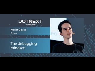 Kevin gosse the debugging mindset