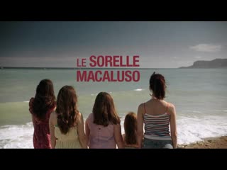 Сестры макалузо(2020) le sorelle macaluso