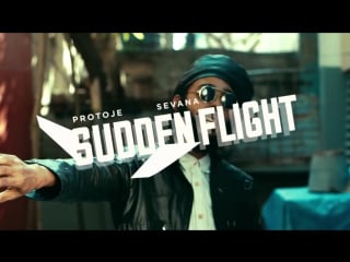 Protoje sudden flight ft jesse royal sevana (official music video)