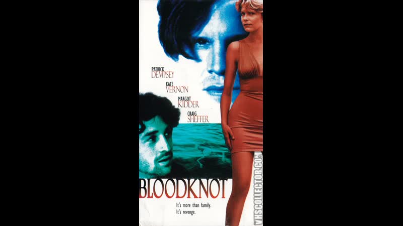 Кровные узы bloodknot (1995)