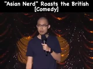 Asian nerd roasts the british