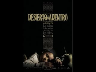 В пустыне desierto adentro (2008) русская озвучка