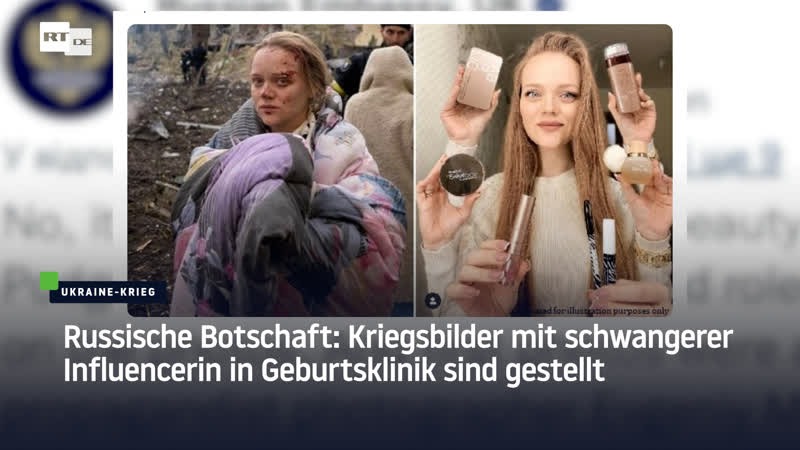 Russische botschaft kriegsbilder mit schwangerer influencerin in geburtsklinik sind gestellt