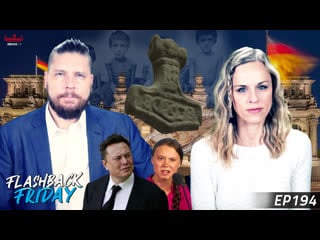 Liberals sweat over musk, holodomor recognized by germany, viking discoveries ff ep194
