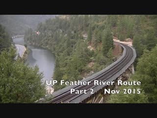 Up feather river route, part 2 rock creek trestle, chilcoot tunnel and more!