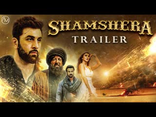 Shamshera full movie official trailer ranbir kapoor