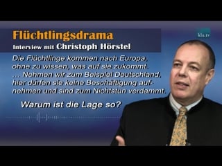 2015 08 19a flüchtlingsdrama als chaosmanagement der nato ‒ gewollt, geplant und organisiert! (interview mit christoph hörstel)