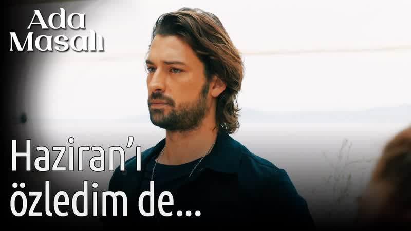 Ada masalı 18 bölüm haziranı özledim de