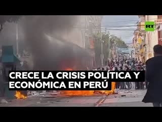 Crece la crisis política y económica en perú