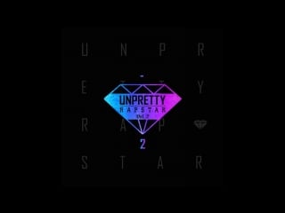 [full album] unpretty rapstar 2 – unpretty rapstar 2 vol 2 compilation