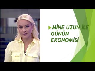 014 günün ekonomisi 23 08 2019 cuma