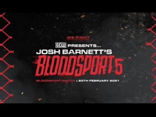 Gcw josh barnett's bloodsport 5 2021