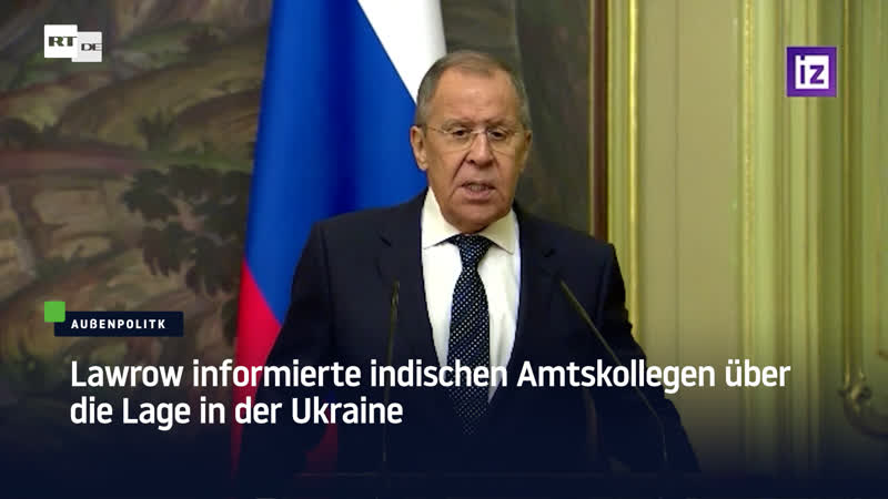 Lawrow informierte indischen amtskollegen über die lage in der ukraine