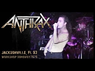 Anthrax jacksonville, fl 93 (complete show)