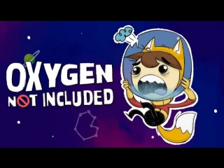 Oxygen not included (проходим вместе) 2