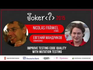 Nicolas fränkel, evgeny mandrikov improve testing code quality with mutation testing