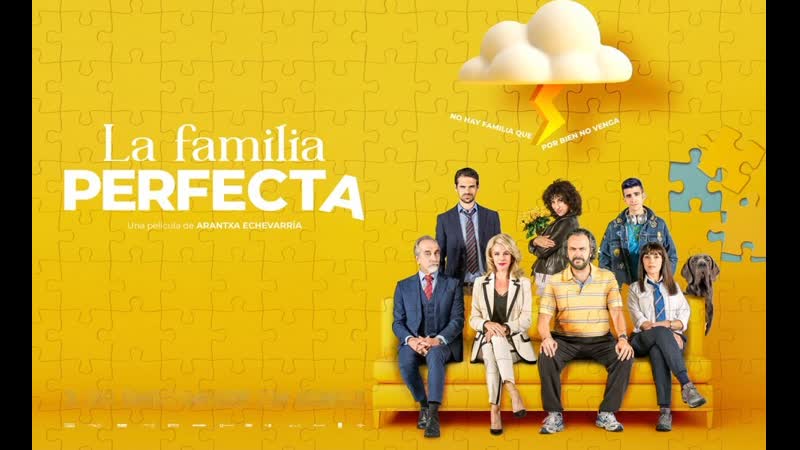Идеальная семья (2021) la familia perfecta