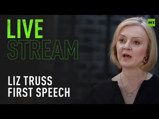 New uk's pm liz truss gives first speech