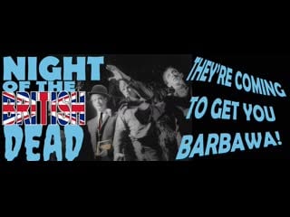 Ночь британских мертвецов (2022) night of the british dead